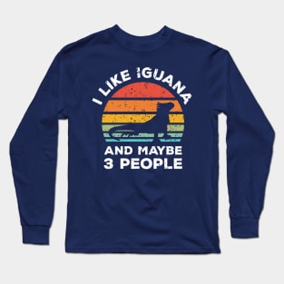 I Like Iguana and Maybe 3 People, Retro Vintage Sunset with Style Old Grainy Grunge Texture Long Sleeve T-Shirt